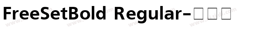 FreeSetBold Regular字体转换